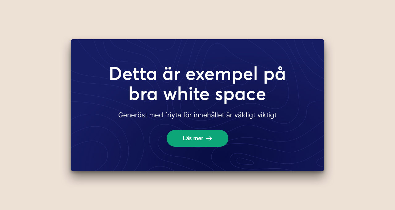 Designmyt 3: White space är outnyttjad yta. White space kan öka läsbarheten och leda användaren rätt genom att dra ögat till rätt fokus - Limetta Digitalbyrå